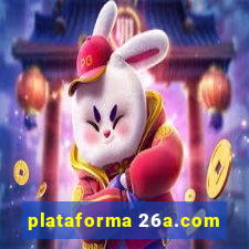 plataforma 26a.com